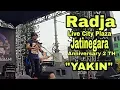 Download Lagu Radja - Yakin || Live City Plaza Jatinegara Aniversary 2 TH