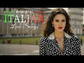 Lagu Immortal Italian Love Songs ❤️ Vintage Romance \u0026 Timeless Italian Elegance 🎶 Love Songs 70s 80s 90s
