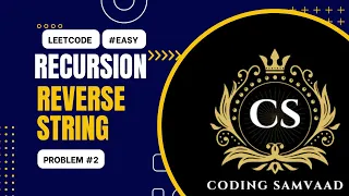 Recursive Approach to Reversing a String LeetCode Problem Explained