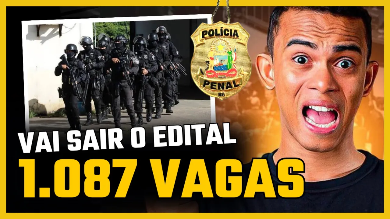 CONCURSO POLÍCIA PENAL DA BAHIA EDITAL IMINENTE!