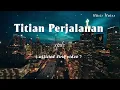 XPDC - Titian Perjalanan [Lirik]