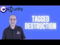 33-Tagged Destruction C Programming for Unity C Tutorials For Beginners