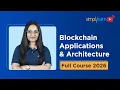 Blockchain Applications and Architecture Full Course 2026 FREE Blockchain Tutorial Simplilearn
