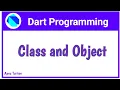 Dart Oops In Dart Object Oriented Programming Class And Object In Dart Dart For Flutter
