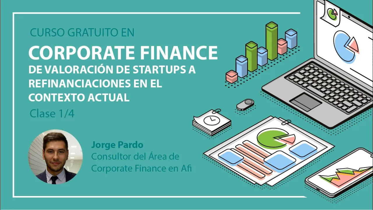 Curso Gratuito en Corporate Finance (Clase 1/4)
