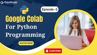Google Colab for Python Google Colab Tutorial Python Tutorials Gautham Digital Learning