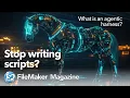 Stop Writing FileMaker Scripts by Hand Get Started with agentic-fm