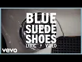 Lagu Elvis Presley - Blue Suede Shoes (Official Lyric Video)