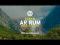 Download Lagu Surah Ar Rum - Ahmad Al-Shalabi [ 030 ] I Bacaan Quran Merdu