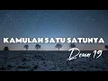 Download Lagu Kamulah Satu Satunya - DEWA 19 || Lirik Lagu