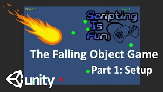 Falling Object Game Part 1 - Setup