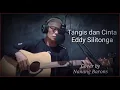 Lagu Tangis dan Cinta - Eddy Silitonga