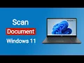 How to Scan a Document to Computer Windows 11