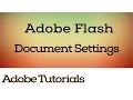 Setting Up a New Document Document Settings Adobe Flash Tutorials