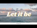 Lagu LET IT BE - The Beatles [Lyrics]