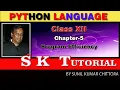 Python Class XII CBSE Ch-5 - Program Efficiency class by Sunil Kumar Chittora