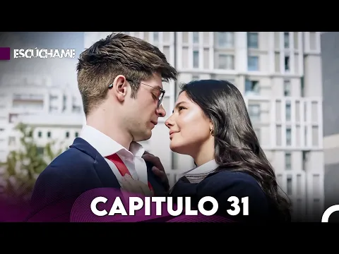 Download MP3 Escúchame Capitulo 31 (Doblado en Español) FULL HD