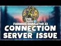 How to FIX Farming Simulator 22 Connection Server Error Issue 2023
