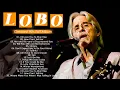 Download Lagu Lobo Greatest Love Songs - Best of Lobo Full Playlist - Golden Sweet Memories #a1