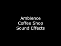 Download Lagu Ambience Coffee Shop Sound Effects