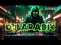🔥Ultimate Arabic DJ EDM Remix ‼️ مزيج موسيقى عربي راقص | مناسب للحفلات | #arabicdj #desertremix