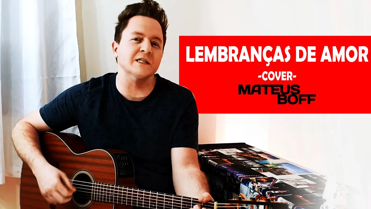 Lembranças de Amor - Victor e Léo (Mateus Boff - Cover) Lembranças de Amor - Victor e Léo (Mateus Boff - Cover)