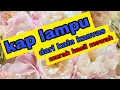 Download Lagu cara bikin kap lampu dari kain kanvas || murah hasil mewah #irit