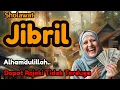 Download Lagu 🔴 Merdunya Sholawat Jibril || Rejeki Tidak Terduga