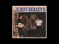Jeff Healey Band - Angel Eyes (single version) (1989)