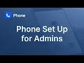 How to Set Up Zoom Phone for Administrators