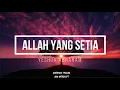Download Lagu Allah Yang Setia || By Yeshua Abraham (Lirik Video)