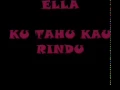 Download Lagu ELLA - KU TAHU KAU RINDU
