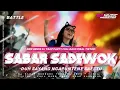 Download Lagu DJ SABAR SADEWOK TERBARU 2025 | TRAP PARTY FULL BASS ‼️ | DUH SAYANG NGAPUNTEN E SAESTU | DA MUSIC 