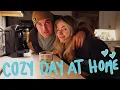 a very cozy vlog at home