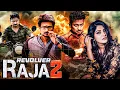 Download Lagu Revolver Raja 2 | New (2025) Released South Indian Movie In Hindi | Action Movie | New South Movie