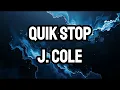 <span style="color:#3D90F0;font-weight:bold;font-style:italic">Quik</span> <span style="color:#3D90F0;font-weight:bold;font-style:italic">Stop</span> (Lyrics) | by <span style="color:#3D90F0;font-weight:bold;font-style:italic">J</span>. <span style="color:#3D90F0;font-weight:bold;font-style:italic">Cole</span>