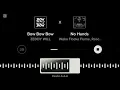 Bow bow bow x No Hands || (REMIX) ||