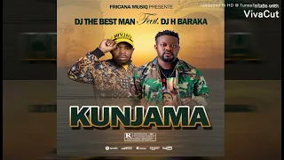 dj the best man feat dj h baraka kunjama by fricana musiq afrohouse pile pile 