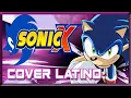 Download Lagu Sonic X | Opening Cover Latino (Gotta Go Fast)