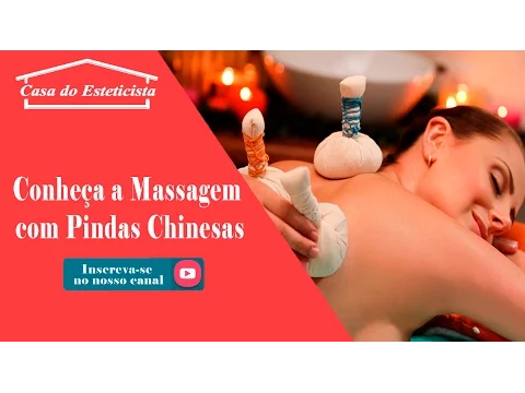 Download MP3 Conheça a massagem com Pindas Chinesas