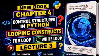 Class 10 Computer Science Chapter 4 Looping Constructs Explained While Loop For Loop