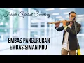 Download Lagu EMBAS PANGURURAN \u0026 EMBAS SIMANINDO FRIADI SIJABAT SERULING. GONDANG BATAK UNING UNINGAN
