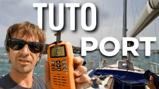 Les 10 règles d’or : ARRIVÉE dans un port , guide pratique (VOILIER CORAILLE )
