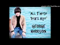 George Harrison - All Those Years Ago (Remastered 2004) - Instrumental