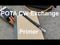 Parks On The Air POTA CW exchanges explained