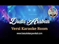 Lirik Duda Araban Karaoke No Vocal Koplo