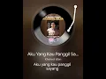 Download Lagu AKU YANG KAU PANGGIL SAYANG #cover #khairolidlan