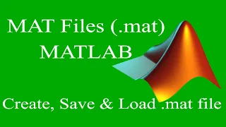 How to Create Save Load MAT Files mat Short Tutorial - file matfile
