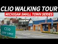 Clio Michigan Walking Tour Michigan Small Town Series