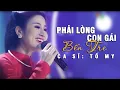 Download Lagu Phải lòng con gái Bến Tre - Tố My | Bolero hay nhất